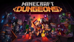 The Ultimate Guide to Minecraft Dungeons