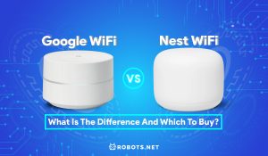 Google WiFi vs Nest WiFi: What is the Difference and Which to Buy?