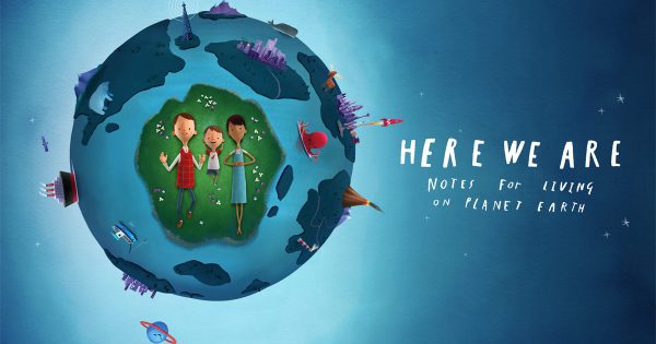 Apple TV Plus movie: Here We Are: Notes For Living on Planet Earth