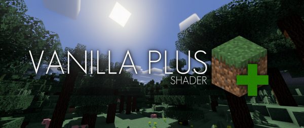 Vanilla Plus Shaders