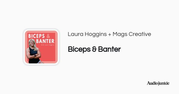 Biceps & Banter with Laura Hoggins