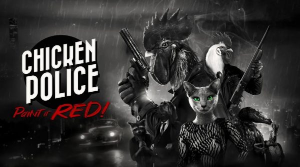 Chicken Police – Paint It RED!