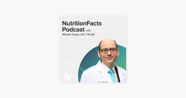 Nutrition Facts with Dr. Greger