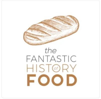 The Fantastic History of Food