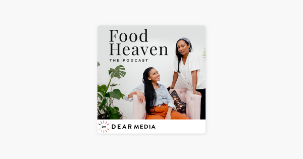 The Food Heaven Podcast