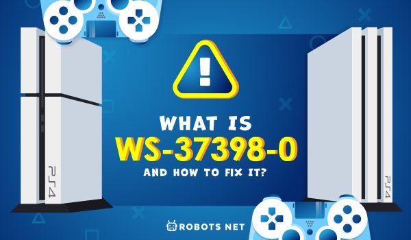 What Is WS-37398-0 and How to Fix It? (PlayStation Guide)