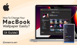 How to Change Your MacBook Wallpaper Easily (A Guide)