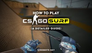 How to Play CSGO Surf (A Detailed Guide)