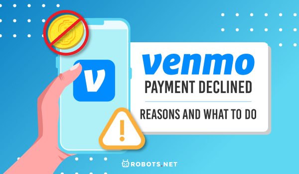 Venmo Payment Declined: Reasons and What to Do