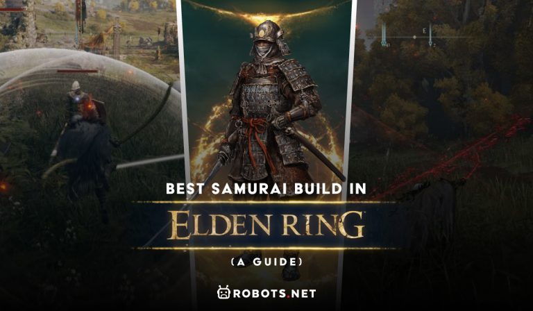 Best Samurai Build In Elden Ring A Guide Robots Net   Best Samurai Build Elden Ring Featured 768x448 