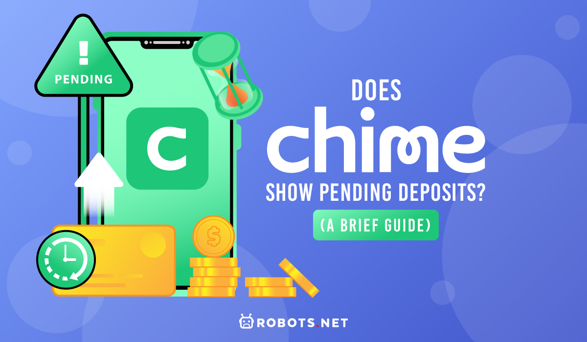 does chime show pending deposits featured