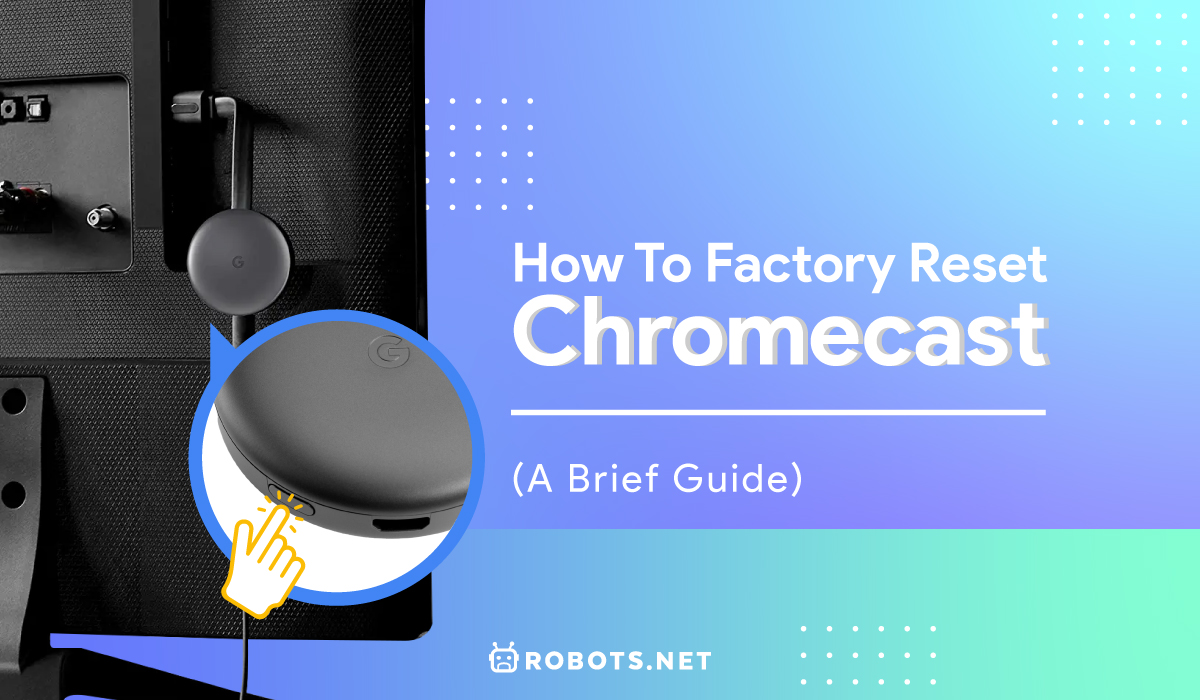 how to factory reset chromecast featured