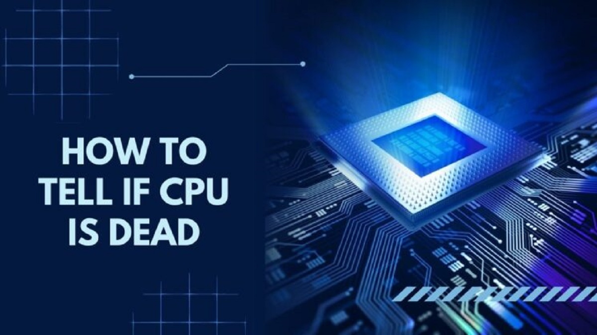 how-do-i-know-if-my-cpu-is-dead