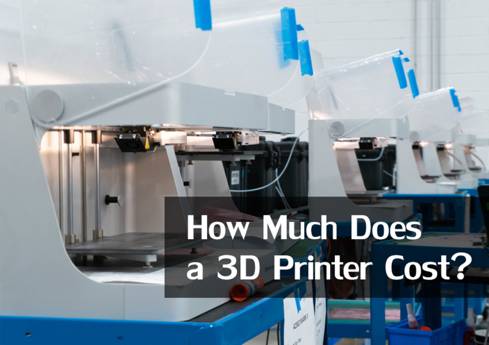 How Much Does 3D Printing Cost