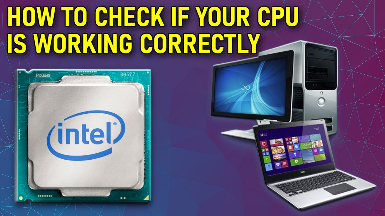 how-to-check-if-my-cpu-is-working-properly