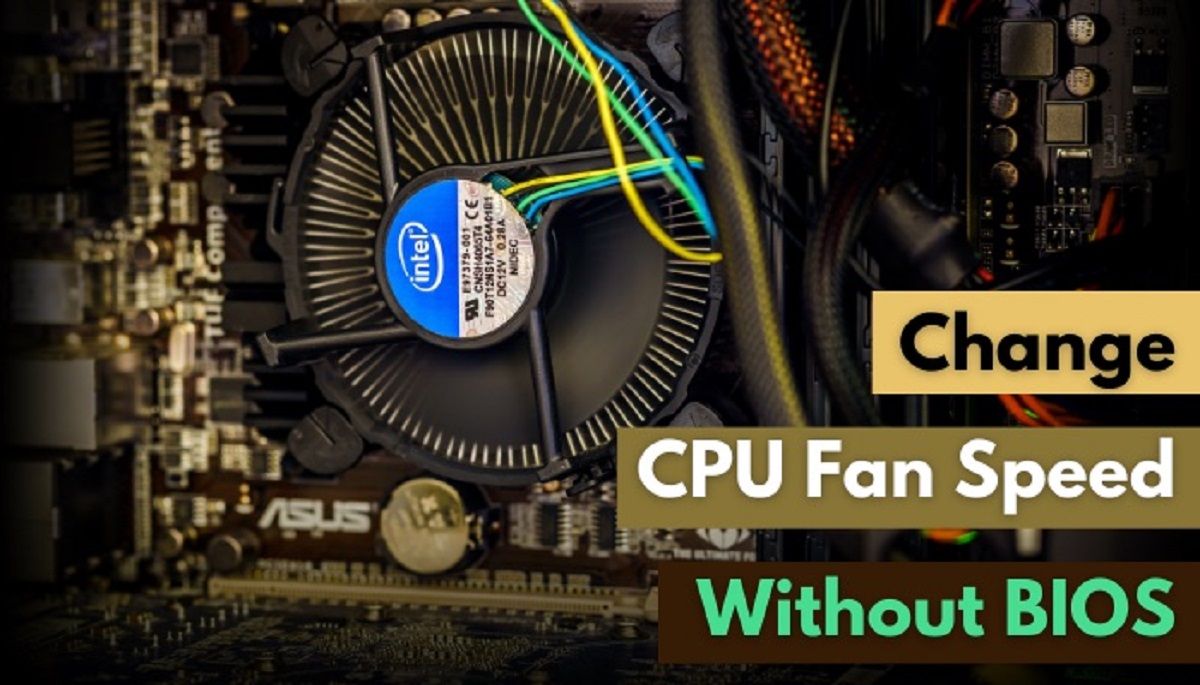 how-to-control-cpu-fan-speed-without-bios