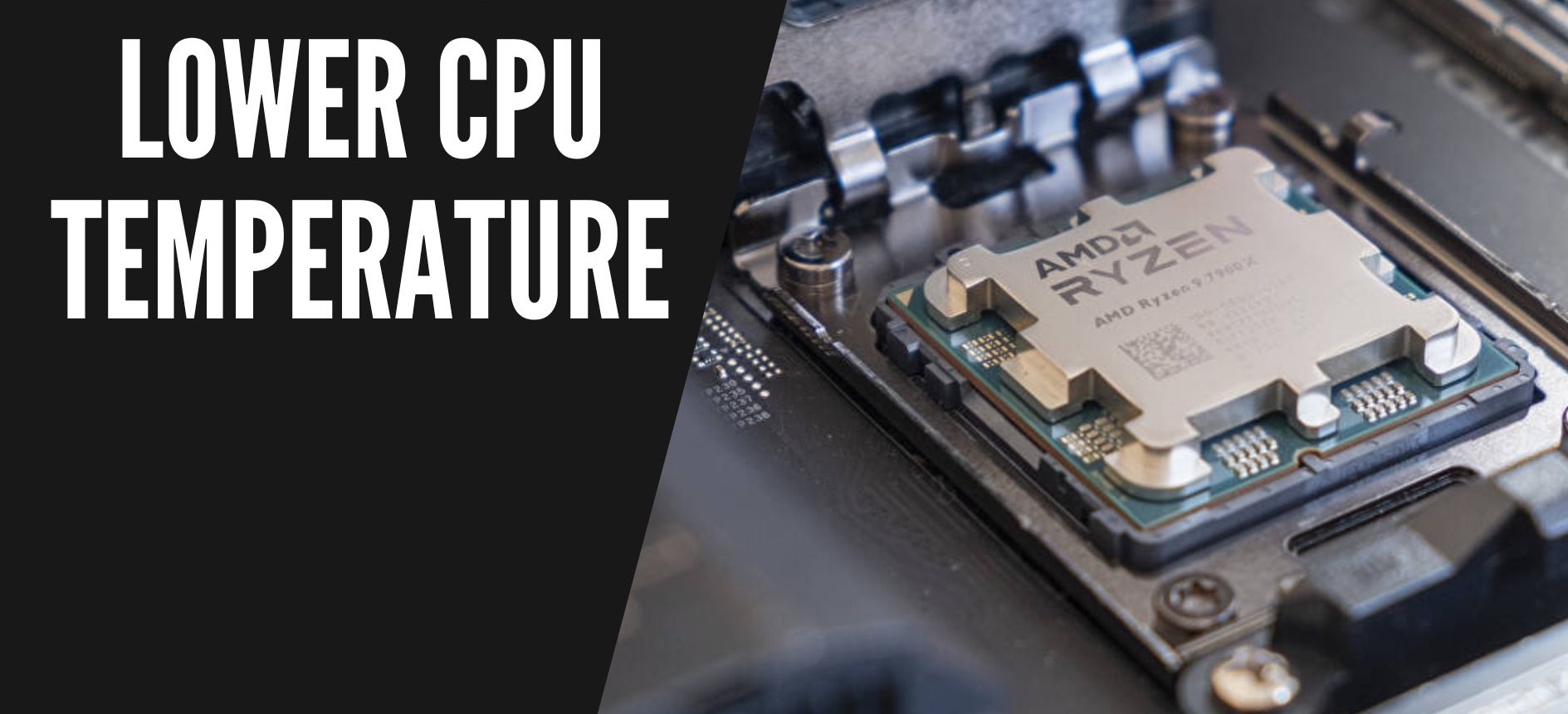 How To Lower CPU Temperature