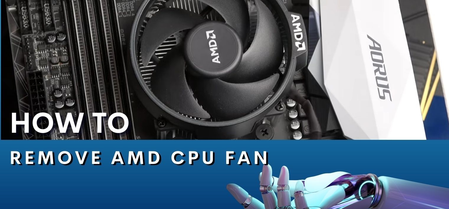 how-to-remove-amd-cpu-fan