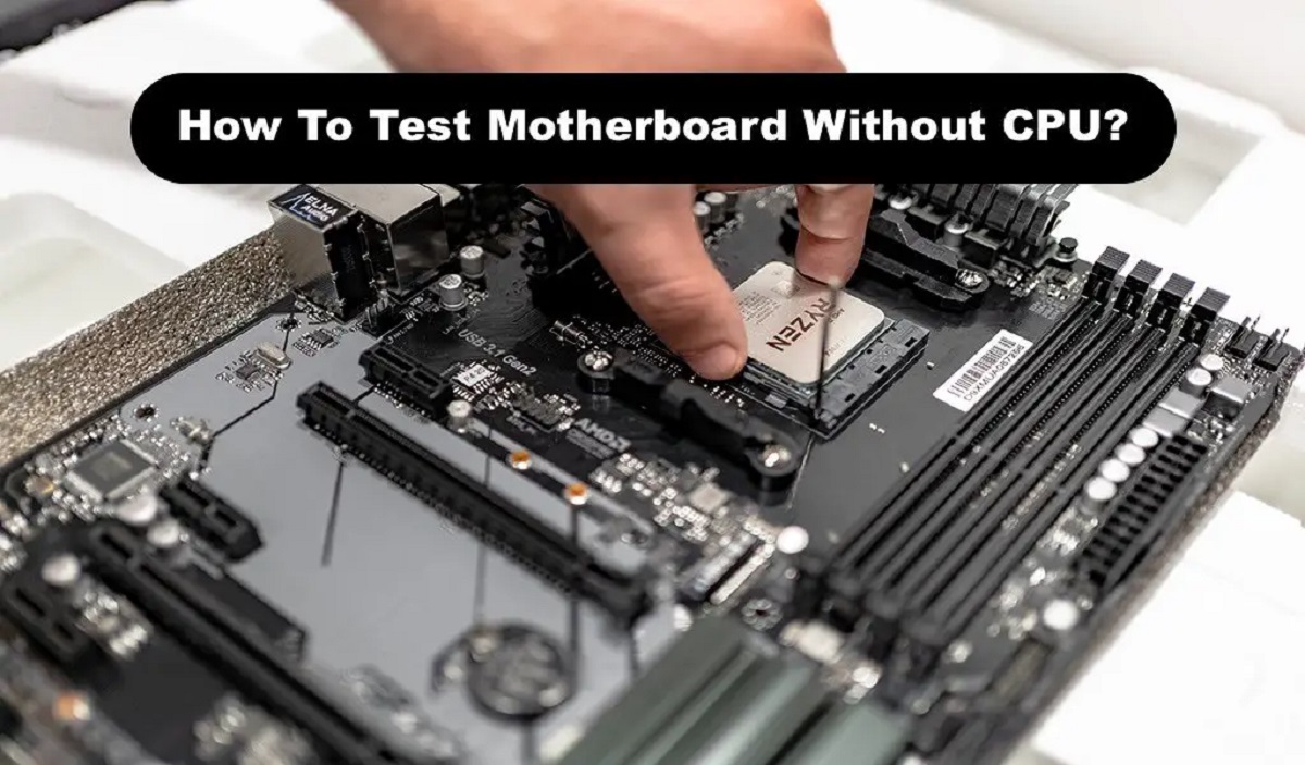 how-to-test-motherboard-without-cpu