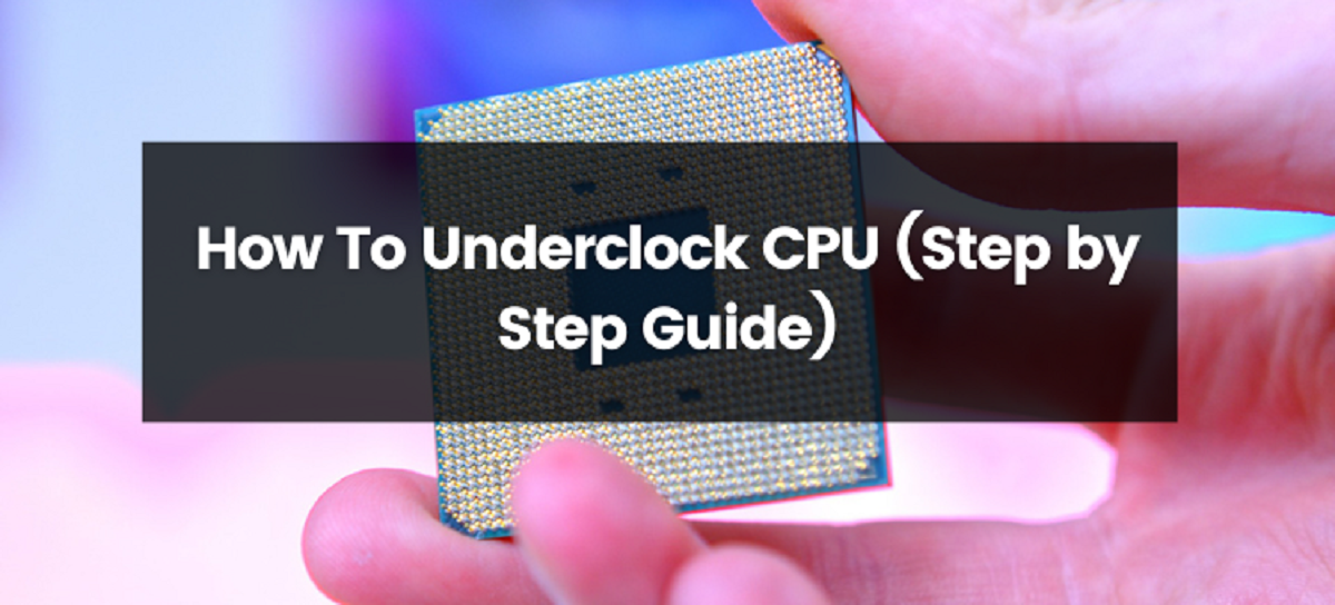 how-to-underclock-cpu