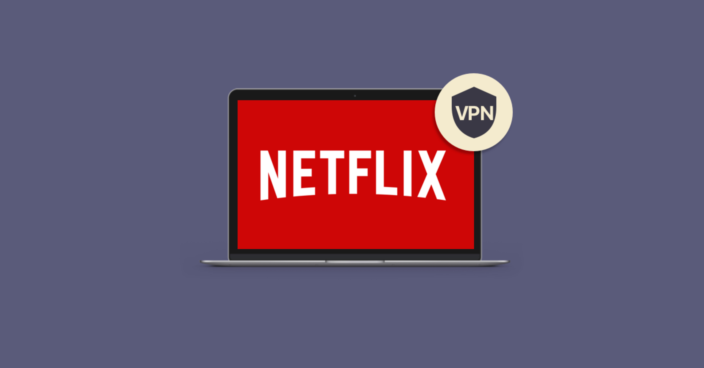 how-to-use-a-vpn-on-netflix