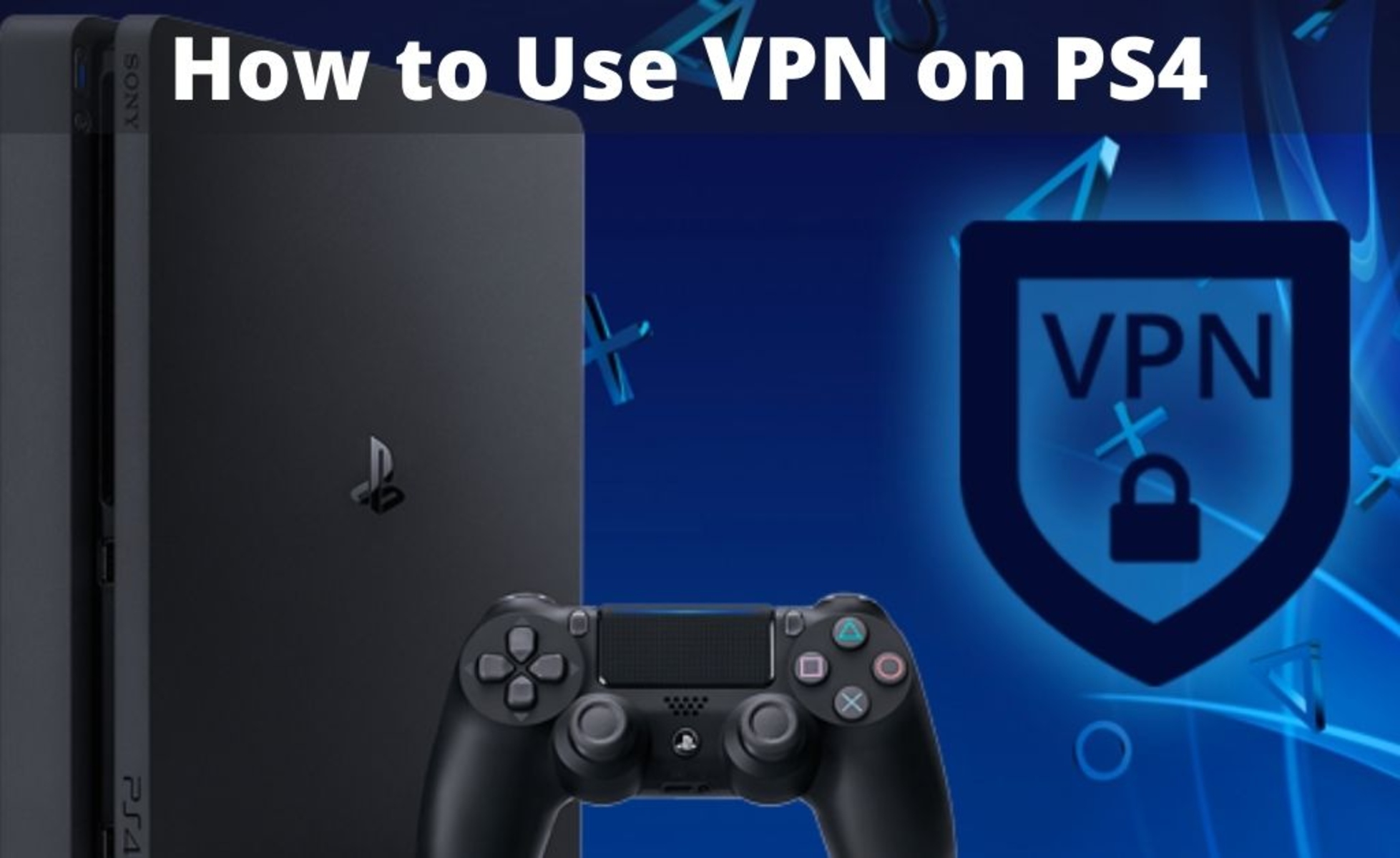 how-to-use-a-vpn-on-ps4