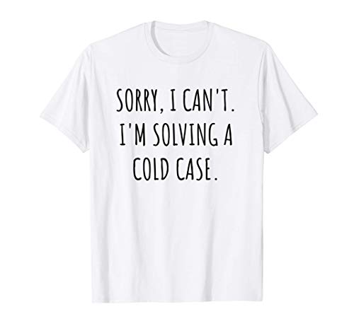 Funny True Crime Podcast Addict T-Shirt