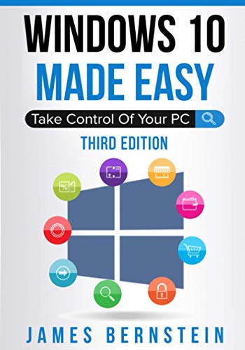 Windows Made Easy: Take Control of Your PC