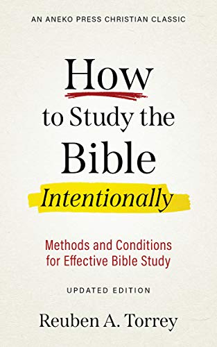Effective Bible Study: Methods and Conditions for Intentional Learning