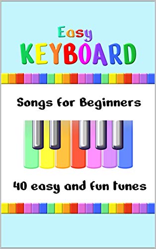 Keyboard Songs for Beginners