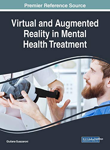 The Future of Mental Health Treatment: Virtual and Augmented Reality
