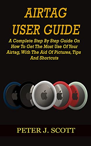 Maximize Your Airtag Experience with the AIRTAG USER GUIDE