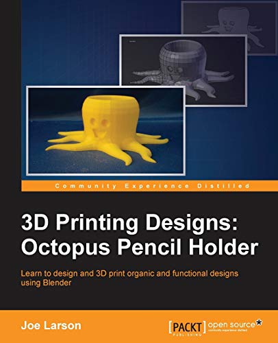 Octopus Pencil Holder 3D Printing Guide