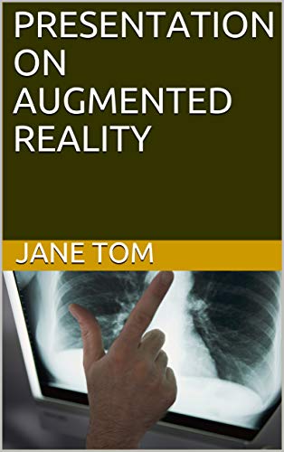 Augmented Reality Presentation