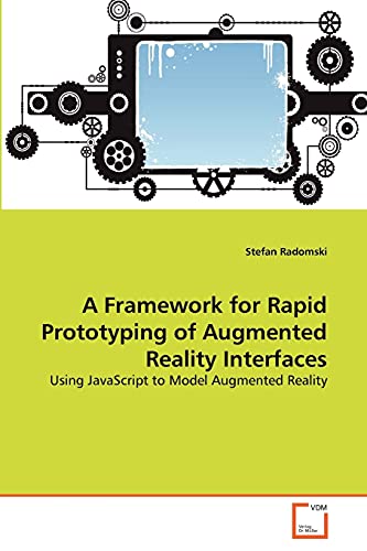 Rapid Prototyping of Augmented Reality Interfaces