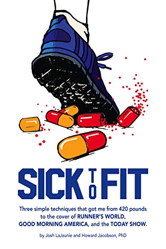 Sick to Fit: Three Simple Techniques for Health Transformation