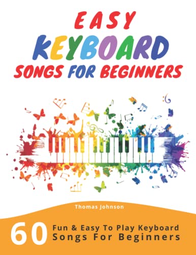 Fun & Easy Keyboard Songs for Beginners