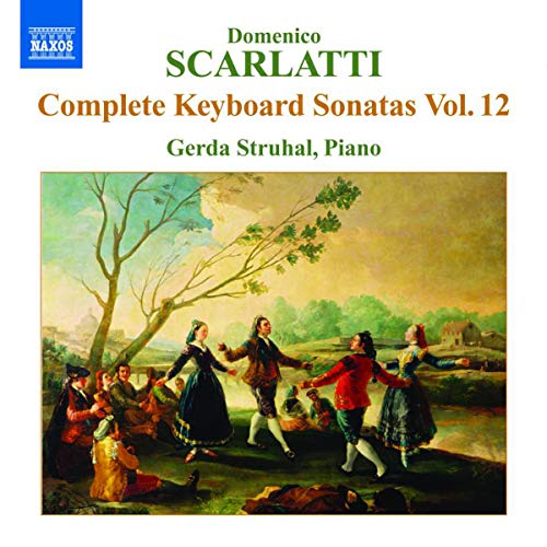 Scarlatti's Sonatas Vol.12 - Stunning Performances by Gerda Struhal