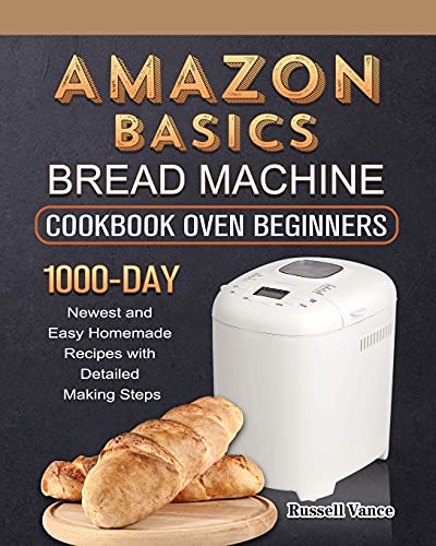 Amazon Basics Bread Machine Cookbook