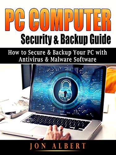 PC Security & Backup Guide: How to Protect Your PC