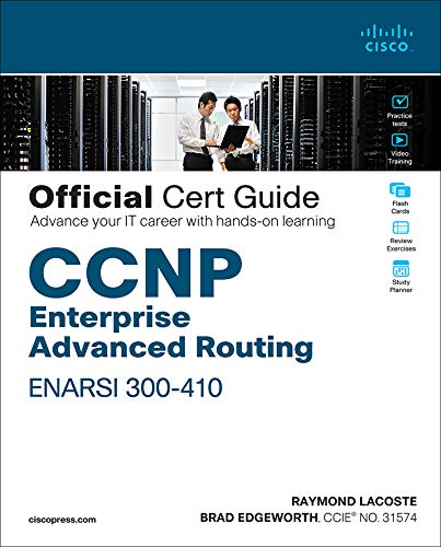 CCNP Enterprise Advanced Routing ENARSI 300-410 Cert Guide