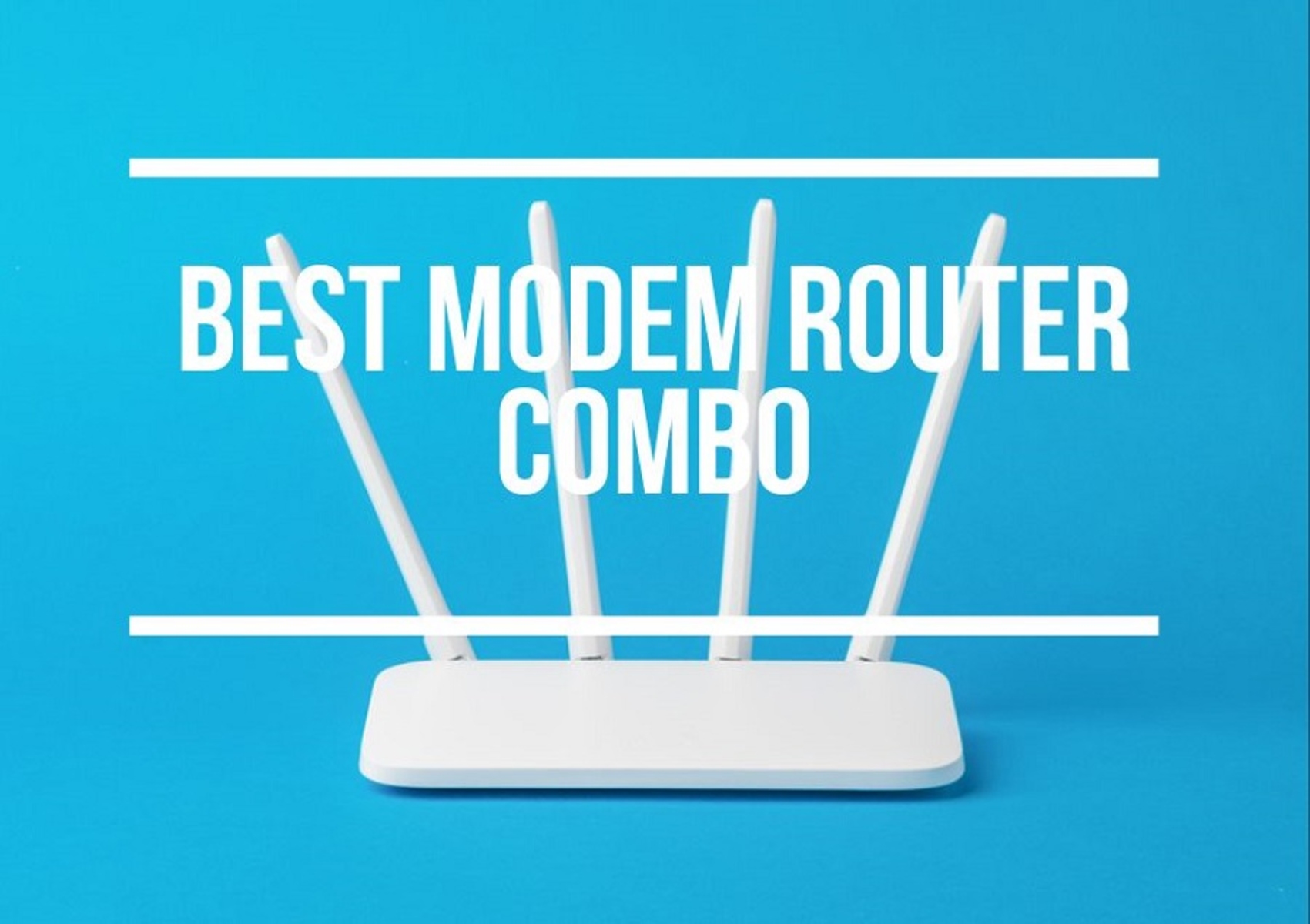 9 Best Modem WiFi Router Combo for 2024