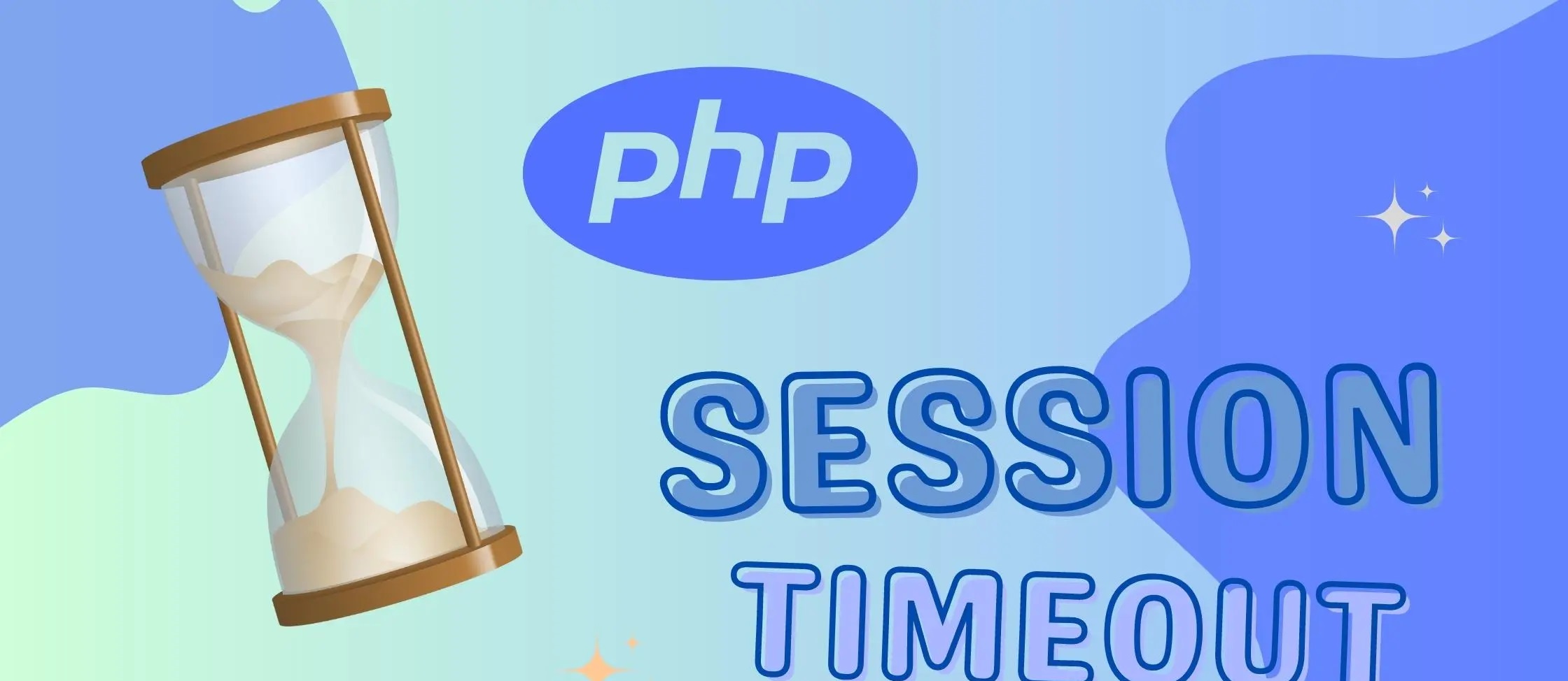 How Long Does A PHP Session Last