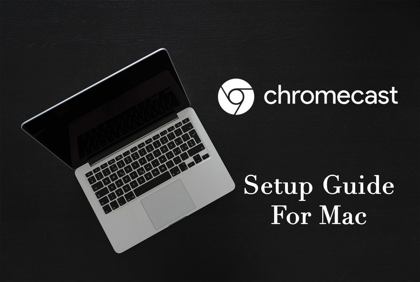How To Cast To Chromecast From Macbook