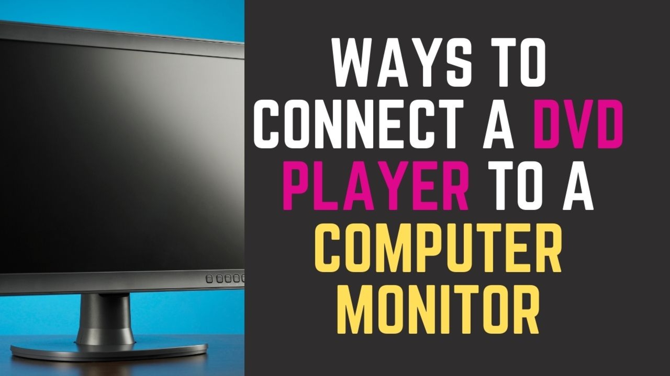 how-to-connect-dvd-player-to-computer-with-hdmi