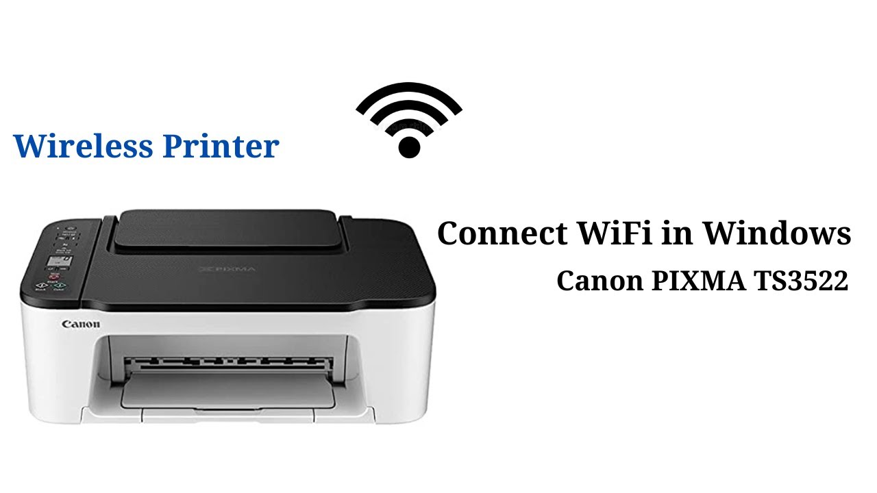 How To Connect My Canon Ts3522 Printer To Wifi