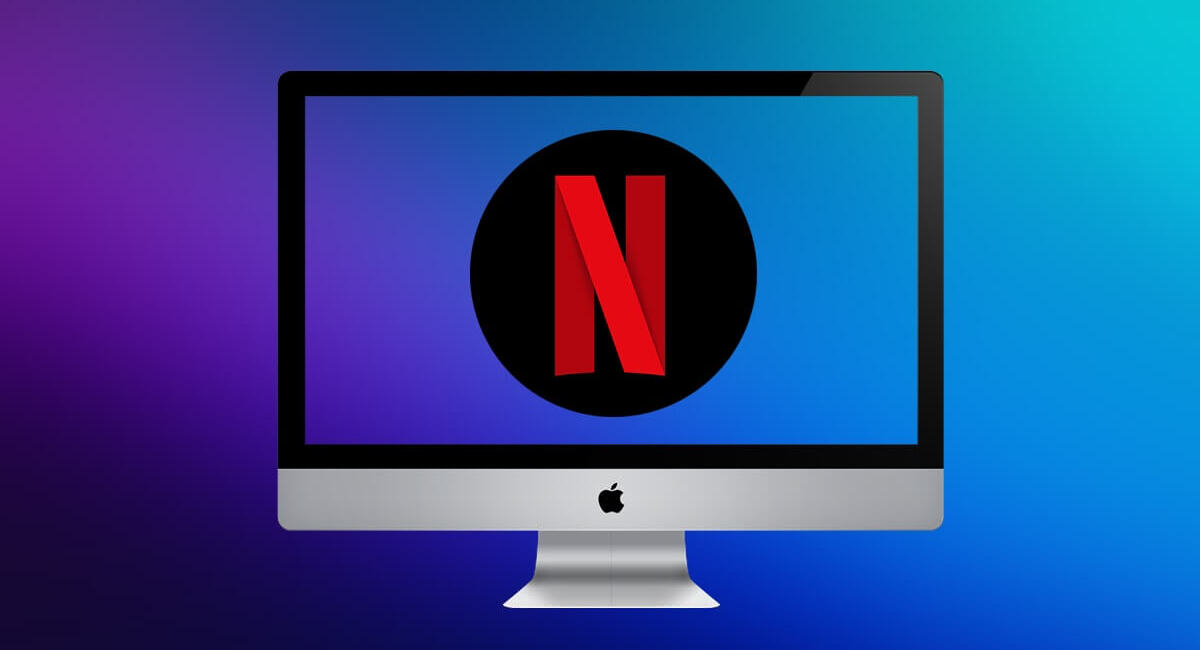 how-to-download-netflix-on-mac