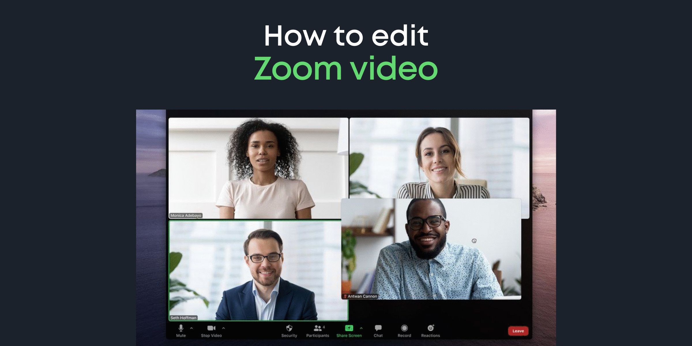 How To Edit A Zoom Video