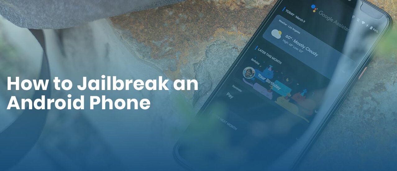 how-to-jailbreak-an-android-phone