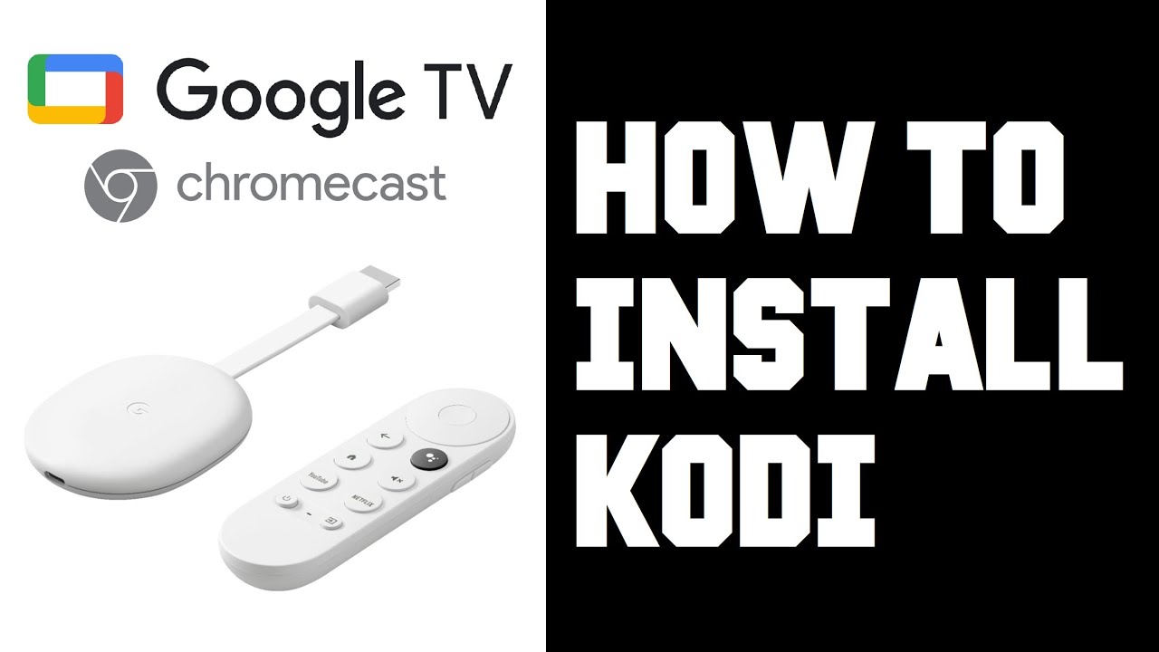 How To Load Kodi On Chromecast
